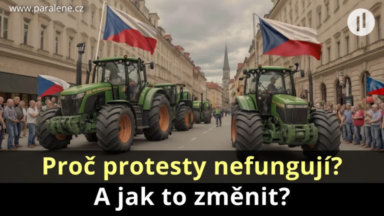 Rozbor zemědělského protestu. Proč akce proti vládě nefungují? Jak to změnit?