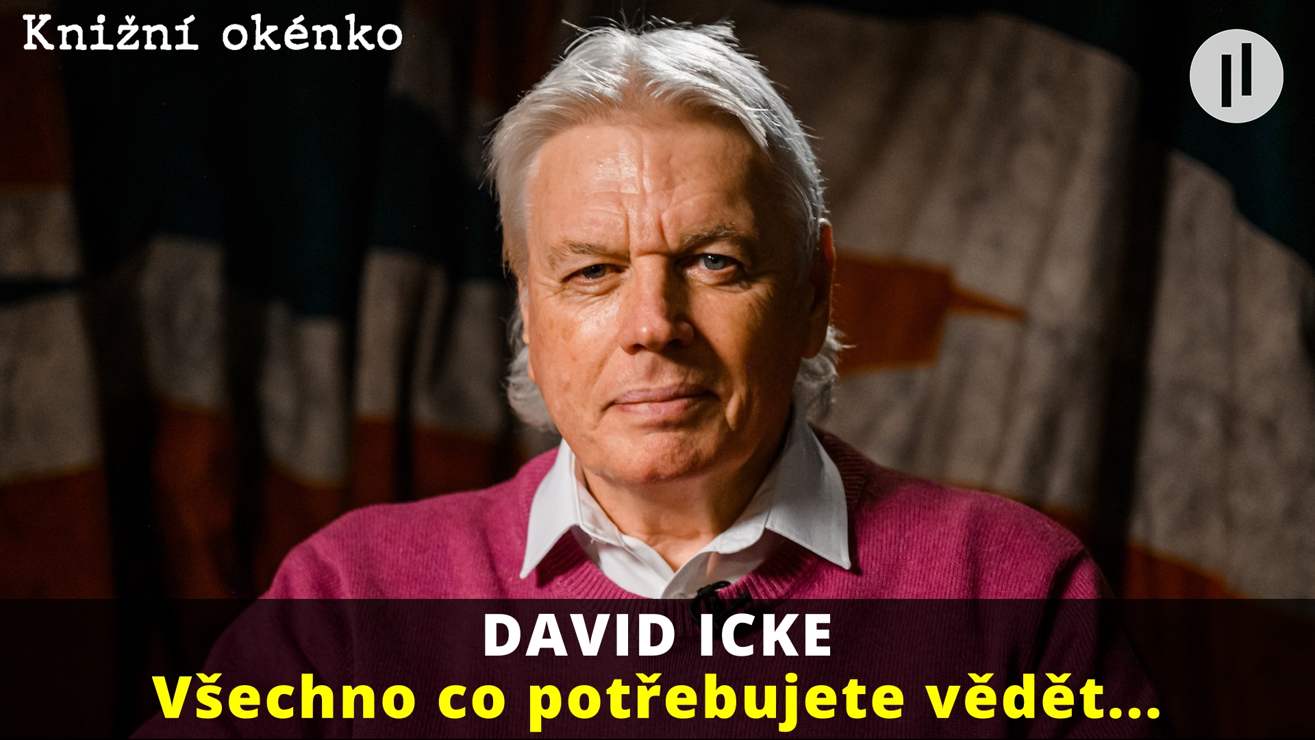 David Icke Všechno co potřebujete vědět, ale nikdy vám to neřekli