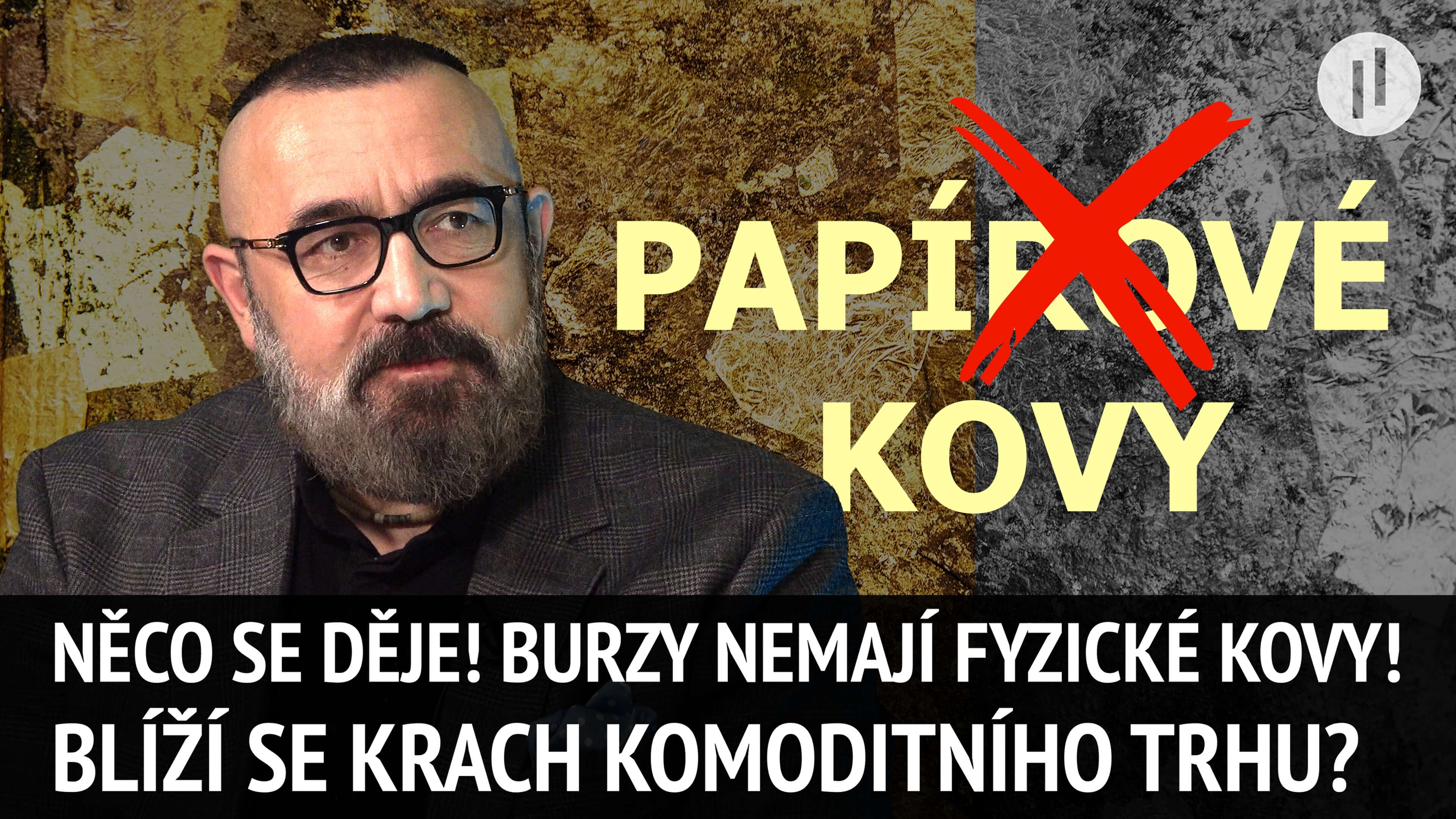 Je to za dveřmi? Papírové ZLATO a STŘÍBRO bude bezcenné! Není kryto reálným kovem! | Robert Vlášek