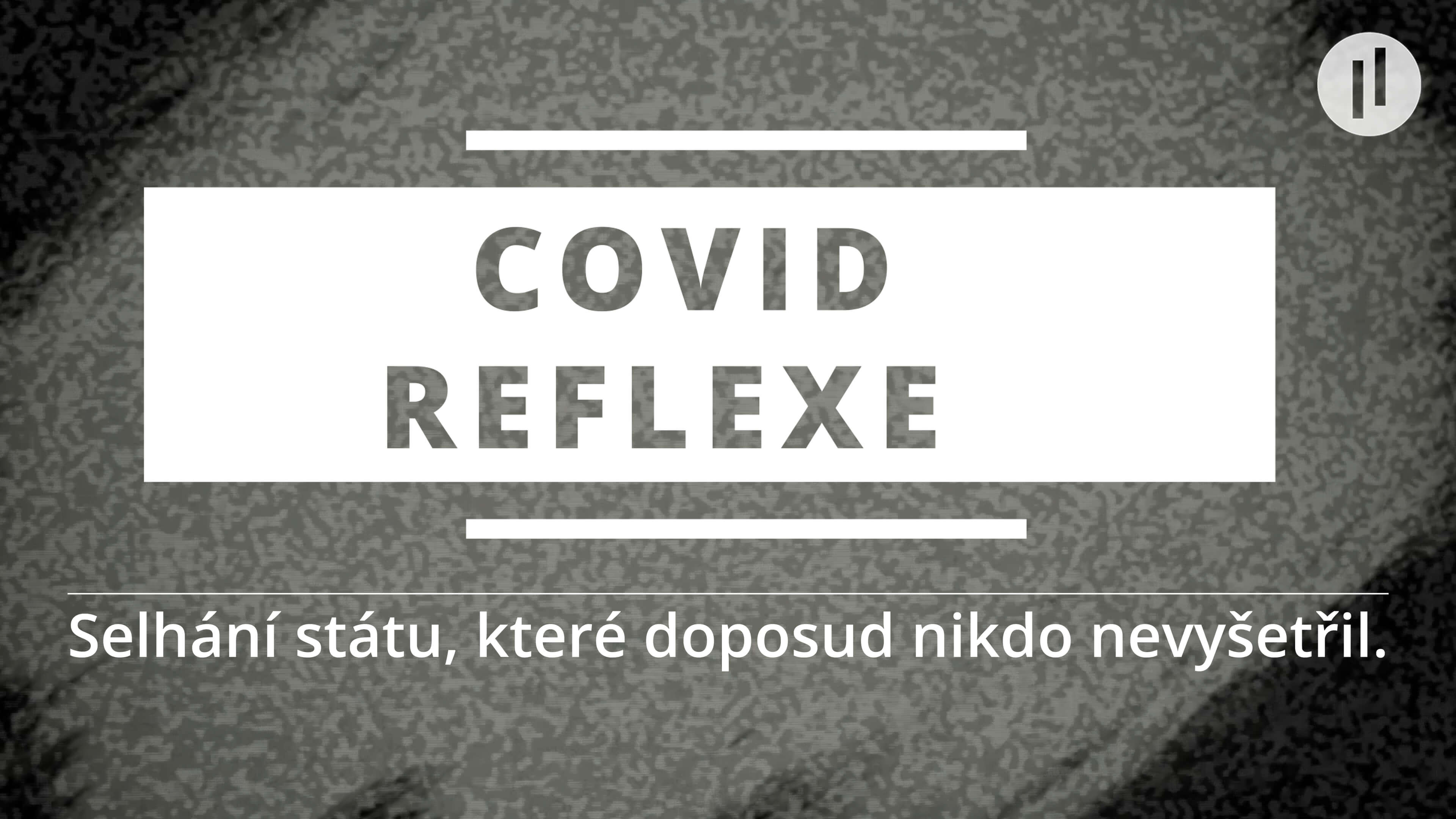 Dokument, který měl být dávno odvysílán na ČT! COVID REFLEXE – aneb když se medicína změnila v ideologii.